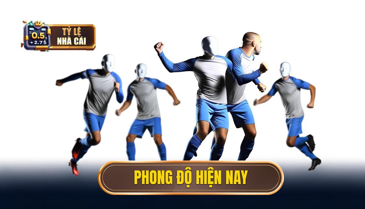 Phong độ hiện tại