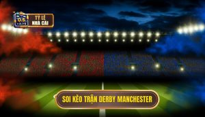 Soi kèo trận derby Manchester